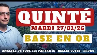 Base en Or et Pronostic Quint&eacute; du Mardi 27/01/26. Tocard, Pronostic PMU complet, Partants du jour