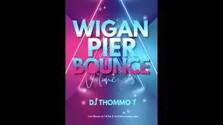 Bounce / Wigan Pier 28 (November 2021)
