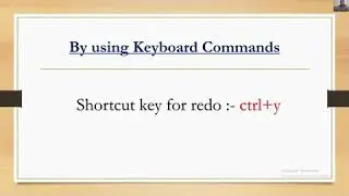 Text editing- undo and redo with practical