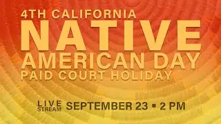 San Bernardino Courts Commemorate Native American Day