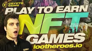 Play To Earn NFT Games | Lootheroes NFT | NFT Games Low Investment