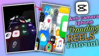 Anh camera Iphone CapCut template Video Editing/Just One Click 🔥