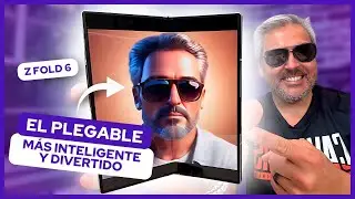 El Plegable más inteligente del mercado Samsung Galaxy Z Fold 6 - REVIEW