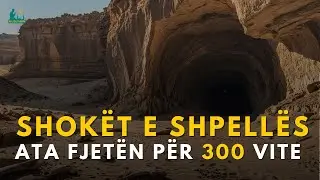 Shokët e Shpellës – Historia e Mrekullueshme e Besimit dhe Durimit