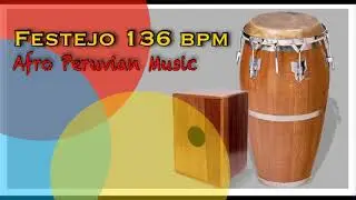 Festejo Loop (Afro Peruvian Rhythm) 136 bpm