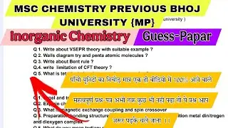 Msc Chemistry Inorganic Chemistry Guess-Papar Mp Bhoj University।।Msc previous year Most Topic 2025