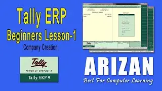 Tally Company Creation || Tally Assamese Lesson || Arizan Institute