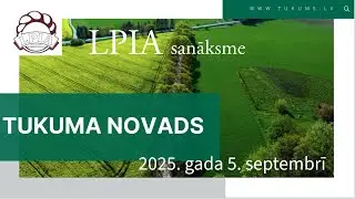 LPIA sanāksme Tukuma novadā 2025. gada septembrī