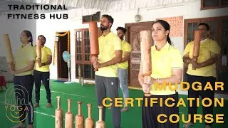 Mudgar Certification course// Trailer video// Traditional Fitness Hub// Kushal Yoga