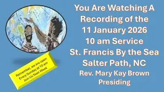 11 January 2026 Edited St. Francis By The Sea Episcopal Church, Salter Path, NC