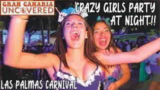 Las Palmas Carnival Cabalgata Parade NIGHT 2025 Gran Canaria Uncovered 4K/60 Nightlife Party GIrls