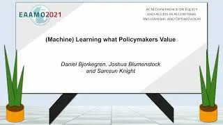 EAAMO'21: (Machine) Learning what Policymakers Value