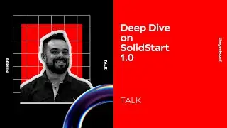 Deep Dive On Solid Start 1.0 | Atila Fassina | thegeekconf | GeekyAnts