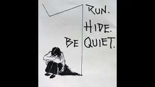 RUN. HIDE. BE QUIET.- Shyla Idris