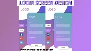 Awesome Login and Signup Screen Design Using Constraint Layout In Android Studio
