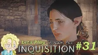 Fate of the Mages | Allies - (31) Let's Play Dragon Age: Inquisition