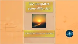 Nie verspätet seine Hilfe sich (Cover) | Christliches Trostlied | Gott kommt zur rechten Zeit