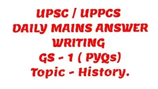 Daily Mains Answer writing GS-1PYQ#gsmains #history #ro #mainsanswer #answerwriting #upsc #uppsc2024