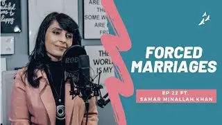 Forced Marriages Ft. Samar Minallah Khan | Happy Chirp