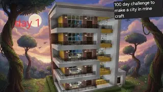 💥Making city in 100 days , day 1 Making a apartment tutorial in minecraft 💥😊