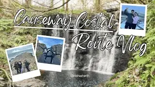 Causeway Coastal Route Road Trip