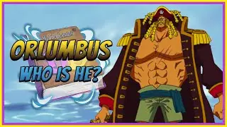 Orlumbus Explained | One Piece Deep Dive