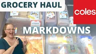 COLES GROCERY HAUL / MEGA MARKDOWNS !!!!