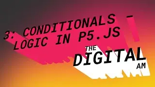 p5.js part 3: conditional statements / if statments in p5.js