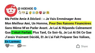 Ma Petite Amie A Déclaré : « Je Vais Emménager Avec Mon Meilleur Ami, Un Homme, Pour Des Raisons