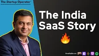 India SaaS Story - Manav Garg (CE) & Founder, Eka) | Fundraising | Hiring | Going from 0 - 1