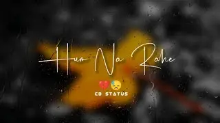 arijit singh sad song status 😭 arijit singh whatsapp status 💓 love song status video ❣️ CB STATUS