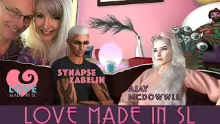 Love Made in Second Life - Episode 8: Meet Ajay and Syn