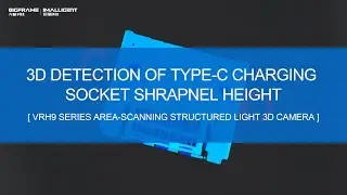 Bigframe Tech |3D inspection of Type-C charging socket shrapnel height