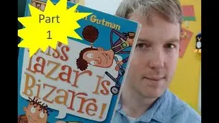 Miss Lazar is Bizarre! Part 1 - Mr. Hogg Reads