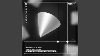 Keep Me Close (Extended Mix)