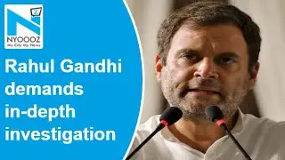Karnataka Explosion: Rahul Gandhi demands in-depth investigation