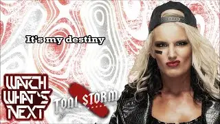 Toni Storm AEW Theme - Watch What's Next (lyrics)