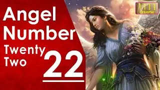 Angel Number 22 | Meaning Of Angel Number 22 | Universe Message | Angel Guidance | 1111 Universe
