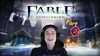 Fable Anniversary Gameplay - Part Two: The One With That Horrible Quest