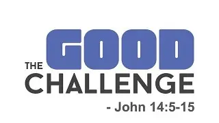 The Good Challenge |July 28 2024 | Kapaa Missionary Church