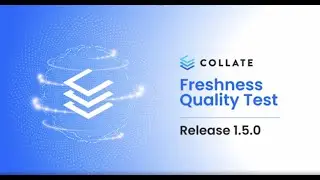 Collate: Freshness Test for Ensuring Timely Data (v1.5)