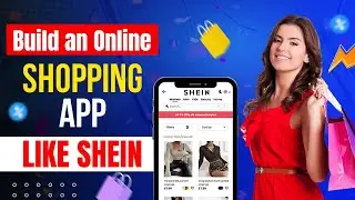 Build an Online Shopping App Like Shein &ndash; Features, Cost & Development Guide
