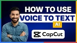 How to use CAPCUT voice to text AI [FULL GUIDE]