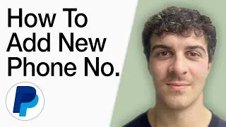 How To Add New Phone Number To Your Paypal Account Now! (Full 2025 Guide)