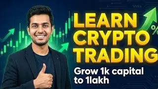 Crypto Trading course 2026 | Grow Small capital to Big capital