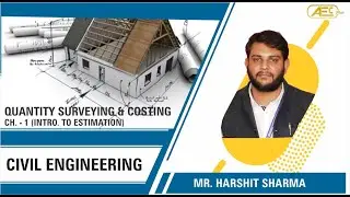 Estimation Part 2 - Civil Engg. Quantity Estimation Costing(QSC) for SSC JE, RRB JE, STATE JE/AE