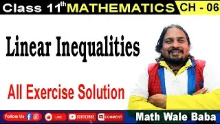LINEAR INEQUALITIES | CLASS 11 | MATHEMATICS | #creatorssuper30  #maths