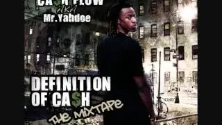 Mr.Yahdoe - Danger Ft. C-Tee & Jetlag Joey ( Definition Of Ca$h)