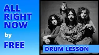 How To Play All Right Now | Free | Drum Lesson