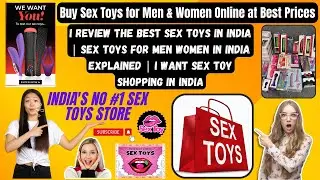 I Want Sex Toy Shop India ~ Sex Toys Unsafe or Safe ~ Sex Toys Products For Men Women & Couples